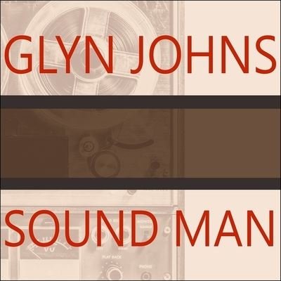 Cover for Glyn Johns · Sound Man (CD) (2015)