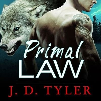 Cover for J D Tyler · Primal Law (CD) (2012)