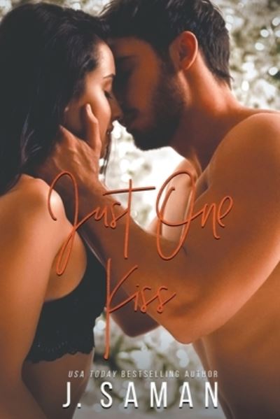 Cover for J Saman · Just One Kiss (Paperback Book) (2021)