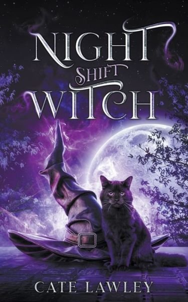 Cover for Cate Lawley · Night Shift Witch (Paperback Book) (2021)