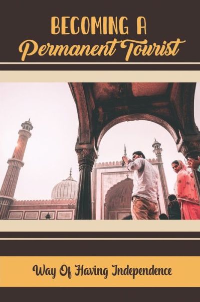 Cover for Jin Gonzelez · Becoming A Permanent Tourist (Paperback Book) (2022)