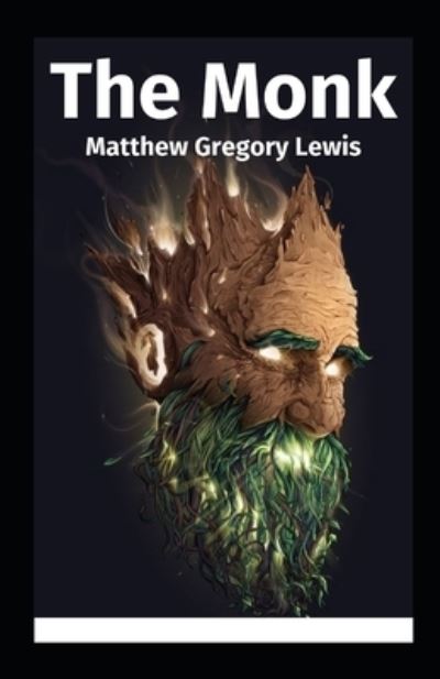 Cover for Matthew Lewis · The Monk: A Romance-Classic Original Edition (Annotated) (Paperback Book) (2022)