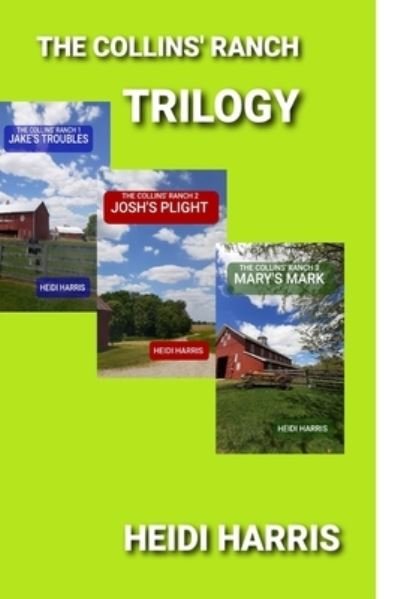The Collins' Ranch Trilogy - The Collins' Ranch Trilogy - Heidi Harris - Bøger - Independently Published - 9798495688780 - 13. oktober 2021
