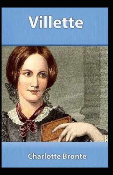 Cover for Charlotte Bronte · Villette Annotated (Pocketbok) (2021)