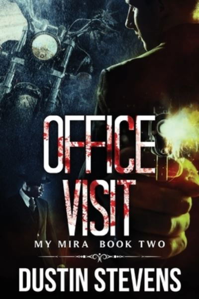 Cover for Dustin Stevens · Office Visit: A Thriller (Taschenbuch) (2021)