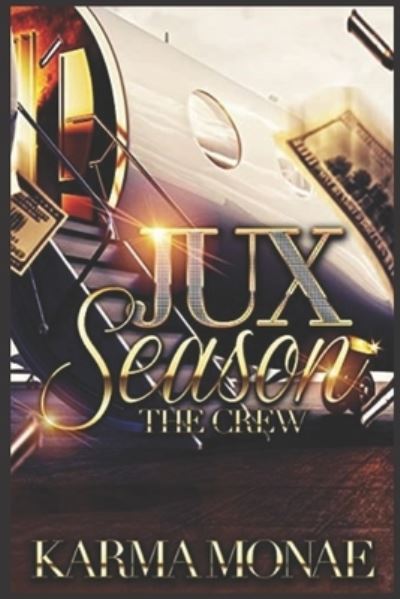 Cover for Karma Monae · Jux Season (Paperback Book) (2021)