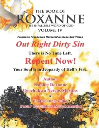 Cover for Ugochukwu Nereus Martins · The Book Of Roxanne Volume IV Infallible Word of God (Paperback Book) (2020)