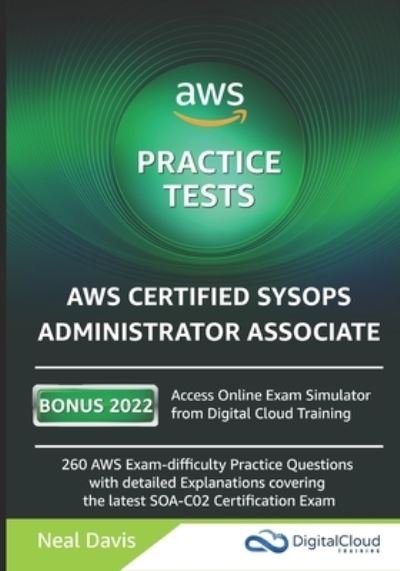 Cover for Neal Davis · AWS Certified SysOps Administrator Associate Practice Tests (Paperback Book) (2020)