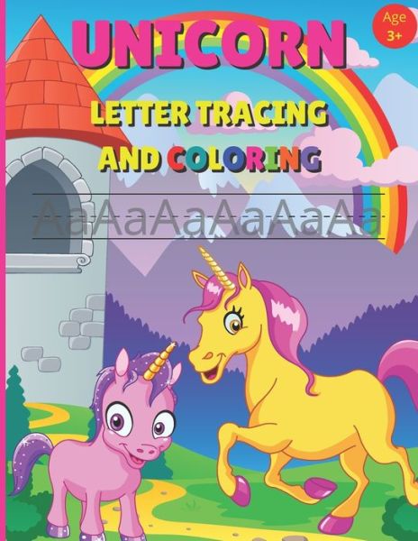 Cover for Books BamBam Books · UNICORN LETTER TRACING AND COLORING: Handwriting Practice Book for Kindergardener's - A Fun Book to Practice Writing Alphabet for Kids Ages 3-5 (US) (Paperback Bog) (2021)