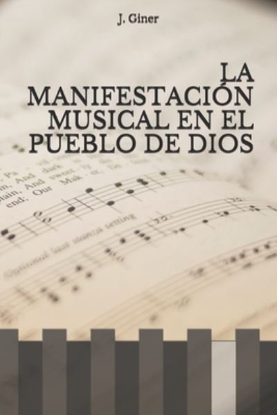 Cover for I M S · La Manifestacion Musical En El Pueblo de Dios (Pocketbok) (2020)