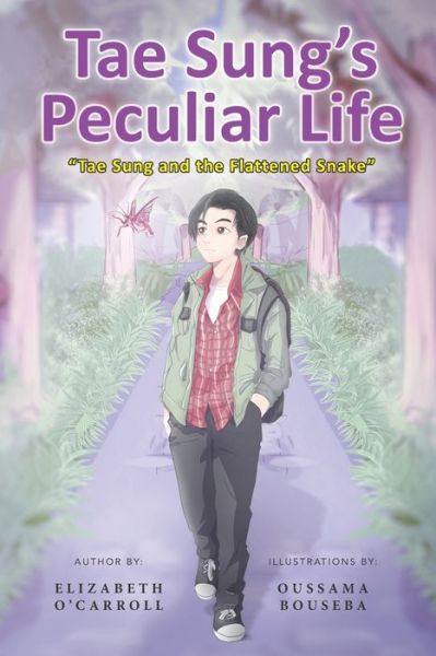 Cover for Elizabeth O'Carroll · Tae Sung's Peculiar Life: Tae Sung and the Flattened Snake - Tae Sung's Peculiar Life (Paperback Book) (2020)