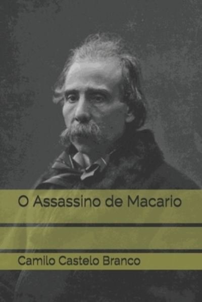Cover for Camilo Castelo Branco · O Assassino de Macario (Paperback Book) (2021)