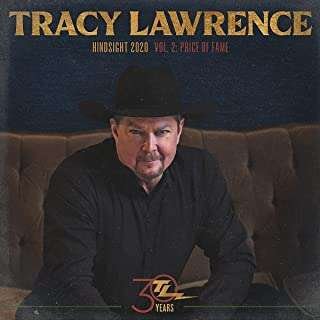 Cover for Tracy Lawrence · Hindsight 2020, Vol 2: Price of Fame (CD) (2021)