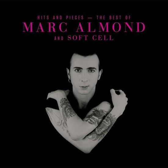 Cover for Marc Almond · Hits And Pieces - The Best Of (CD) (2017)