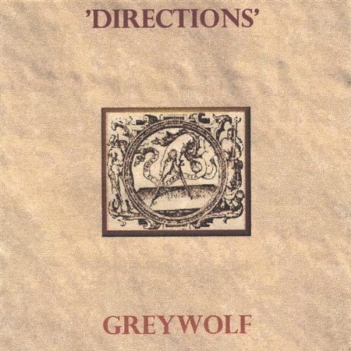 Directions - Greywolf - Musiikki - Cherry Picker Label - 0634479052781 - tiistai 19. lokakuuta 2004