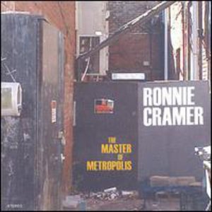 Cover for Ronnie Cramer · Master of Metropolis (CD) (2004)