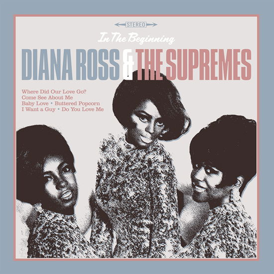 In The Beginning... - Diana Ross & the Supremes - Muziek - BLUE DAY - 0803341553781 - 5 mei 2023