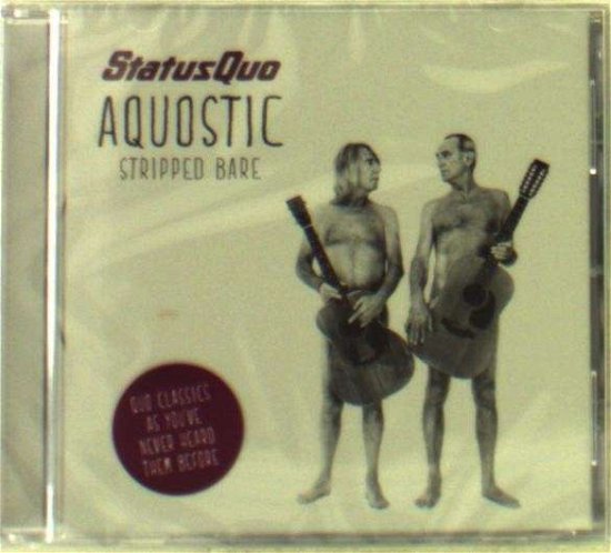 Cover for Status Quo · Aquic (Stripped Bare) (CD) (2014)