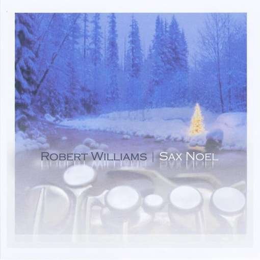 Cover for Robert Williams · Sax Noel (CD) (2011)