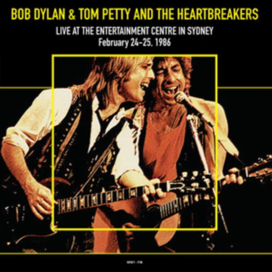 Bob Dylan & Tom Petty with the Heartbreakers · Live At The Entertainment Centre In Sydney February 24-25. 1986 - Ww1 (LP) (2024)