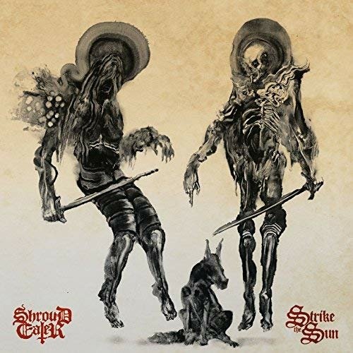 Cover for Shroud Eater · Strike The Sun (LP) [Limited edition] (2018)