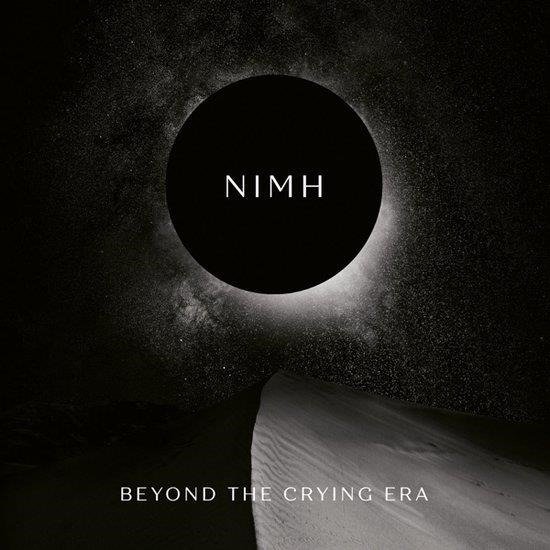 Cover for Nimh · Beyond The Crying Era (CD) (2019)