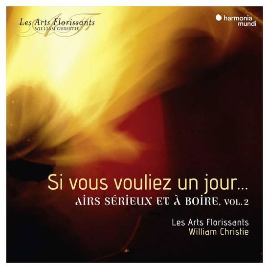 Cover for Les Arts Florissants / William Christie · Si Vous Vouliez Un Jour... (CD) (2019)