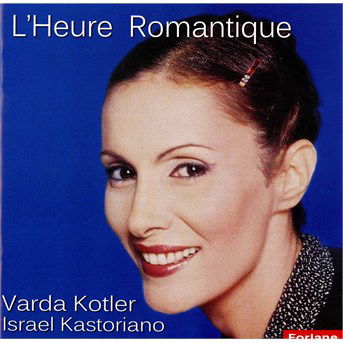 Cover for Kotler · Varda Kotler: L'Heure Romantique (CD) (2007)