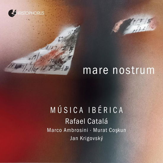 Cover for Musica Iberica &amp; Rafael Catala · Mare Nostrum (CD) (2024)