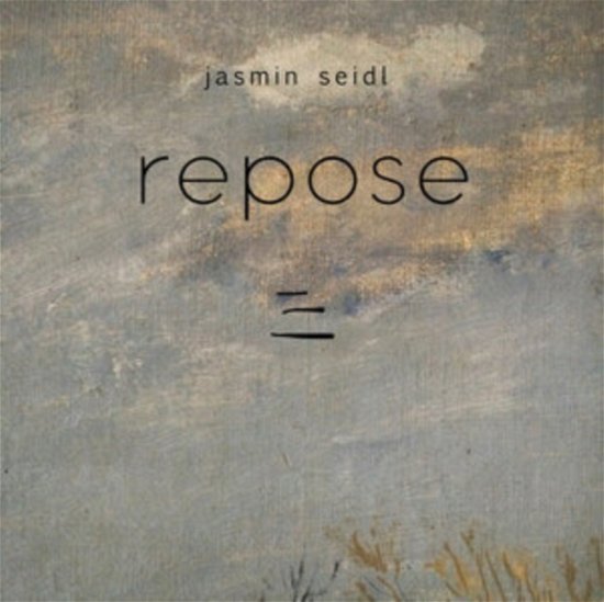 Jasmin Seidl: Repose - Jasmin Seidl - Musik - CUGATE CLASSICS - 4038912126781 - 5. März 2021
