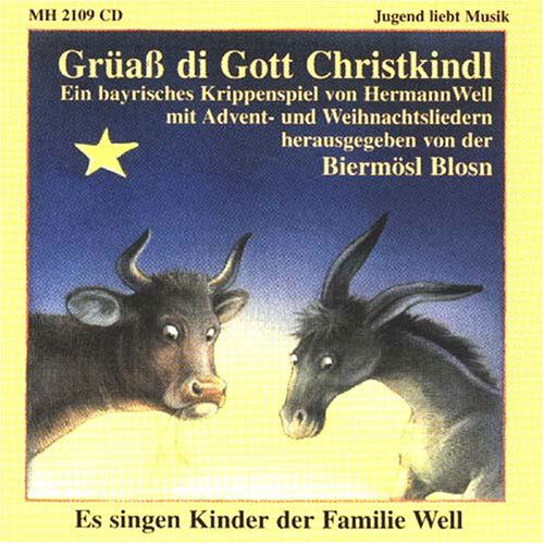 Cover for Biermoesl Blosn · Grueass Di Gott Christkindl (CD) (2004)