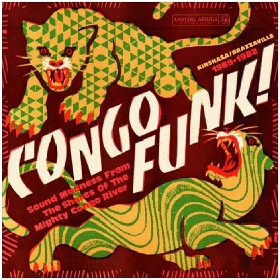 Congo Funk! - Sound Madness From The Shores Of The Mighty Congo River (Kinshasa / Brazzaville 1969-1982) - LP - Musikk - ANALOG AFRICA - 4260126061781 - 5. april 2024