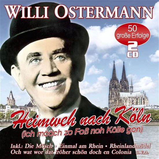 Heimweh Nach Köln-50 Unvergessene Lieder - Willi Ostermann - Musik - MUSICTALES - 4260320874781 - 21. Oktober 2016