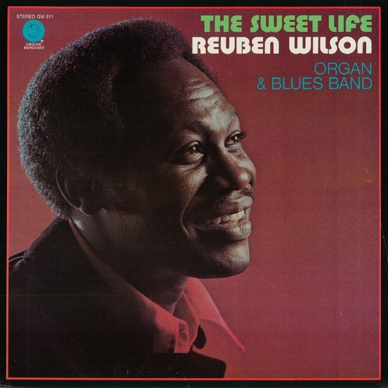 Cover for Reuben Wilson · Sweet Life (CD) [Limited, Remastered edition] (2019)