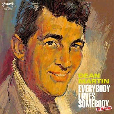 Cover for Dean Martin · Everybody Loves Somebody (CD) [Japan Import edition] (2016)