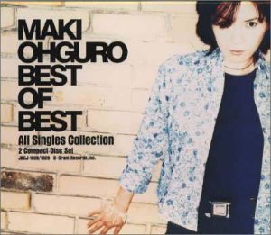 Cover for Ohguro Maki · Best Of Best -All Singles Collection- (CD) [Japan Import edition] (2000)