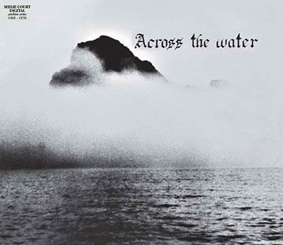 Cover for Across The Water (CD) (2021)