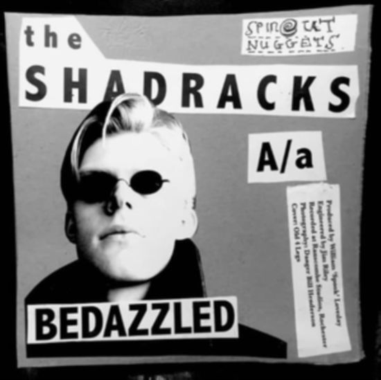 Bedazzled / Love Me - Shadracks - Musik - SPINOUT NUGGETS - 7427244626781 - 4 mars 2022