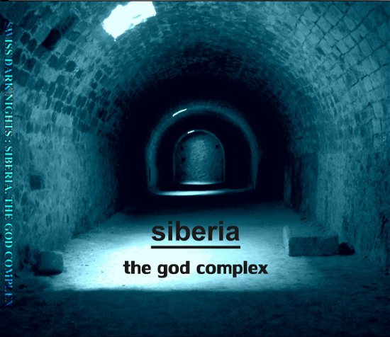The God Complex - Siberia - Musik - SWISSDARKNIGHTS - 8016670136781 - 3. maj 2019