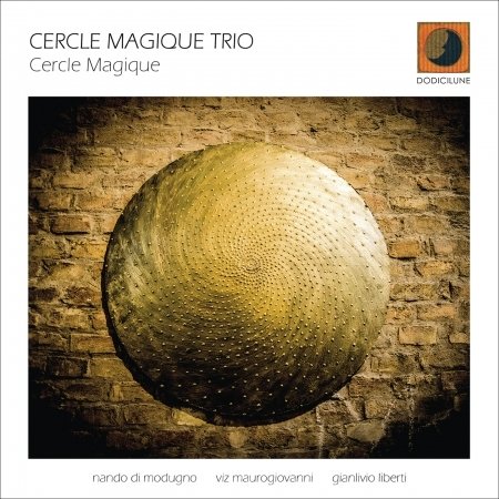 Cover for Cercle Magique Trio · Cercle Magique (CD) (2017)