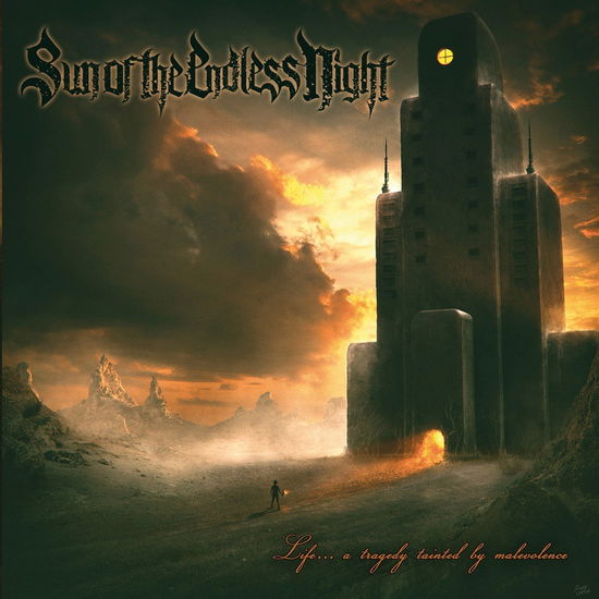 Cover for Sun Of The Endless Night · Life... A Tragedy Tainted By Malevolence (CD) (2021)