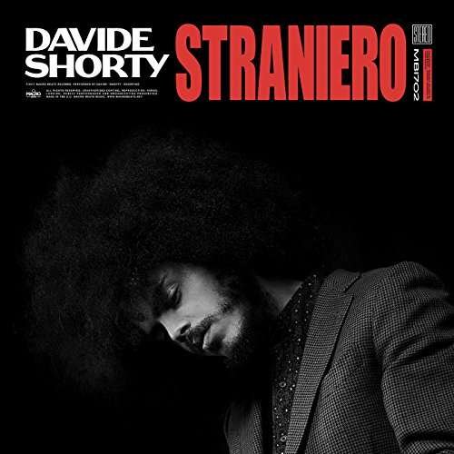 Straniero - Davide Shorty - Musik - MACROBEATS - 8058333341781 - 10. Februar 2017