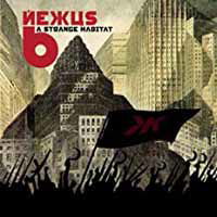 Nexus 6 · A Strange Habitat (CD) (2017)