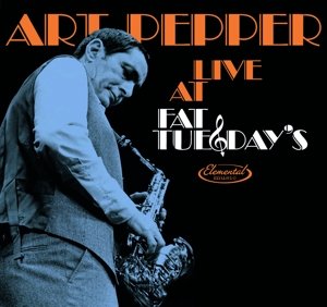 Cover for Art Pepper · Live At Fat TuesdayS (CD) [Deluxe edition] (2015)