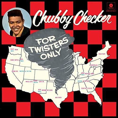 For Twisters Only - Chubby Checker - Musiikki - WAXTIME - 8436559460781 - perjantai 20. toukokuuta 2016