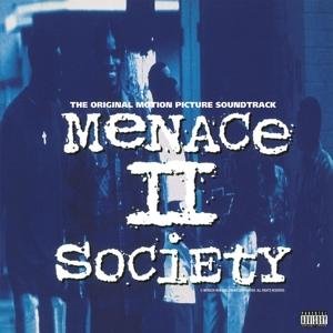 Menace II Society: Original Motion Picture Soundtrack - V/A - Music - POP - 8719262003781 - September 1, 2017