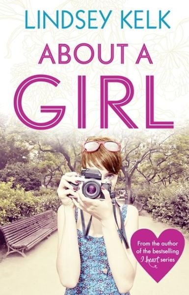 About a Girl - Tess Brookes Series - Lindsey Kelk - Books - HarperCollins Publishers - 9780007522781 - July 1, 2013