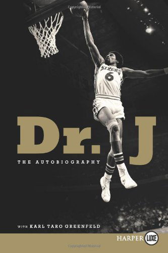 Cover for Karl Taro Greenfeld · Dr. J Lp: the Autobiography (Paperback Book) [Lgr edition] (2013)