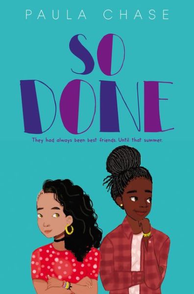 Cover for Paula Chase · So done (Bok) [First edition. edition] (2018)