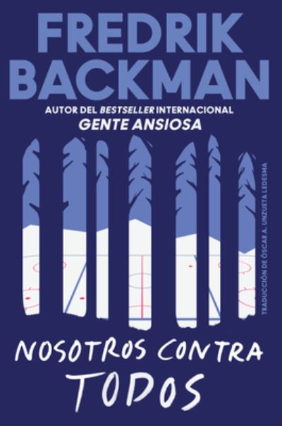 Cover for Fredrik Backman · Us Against You \ Nosotros contra todos (Paperback Bog) [Spanish edition] (2023)